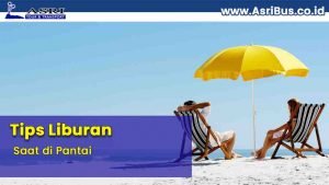 Tips-Liburan-Saat-di-Pantai